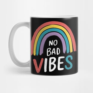 No bad vibes rainbow Mug